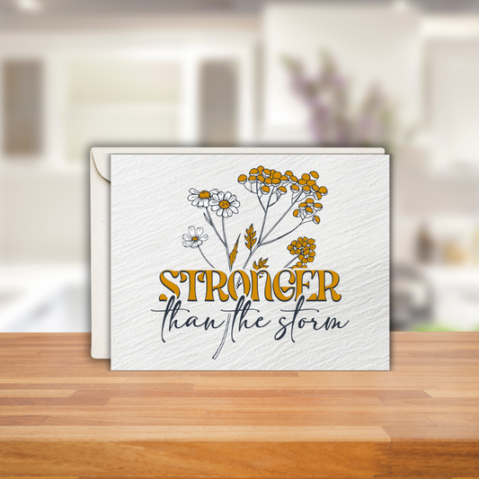 Stronger Than the Storm Encouragement Card – 5.5x4.25" with Envelope