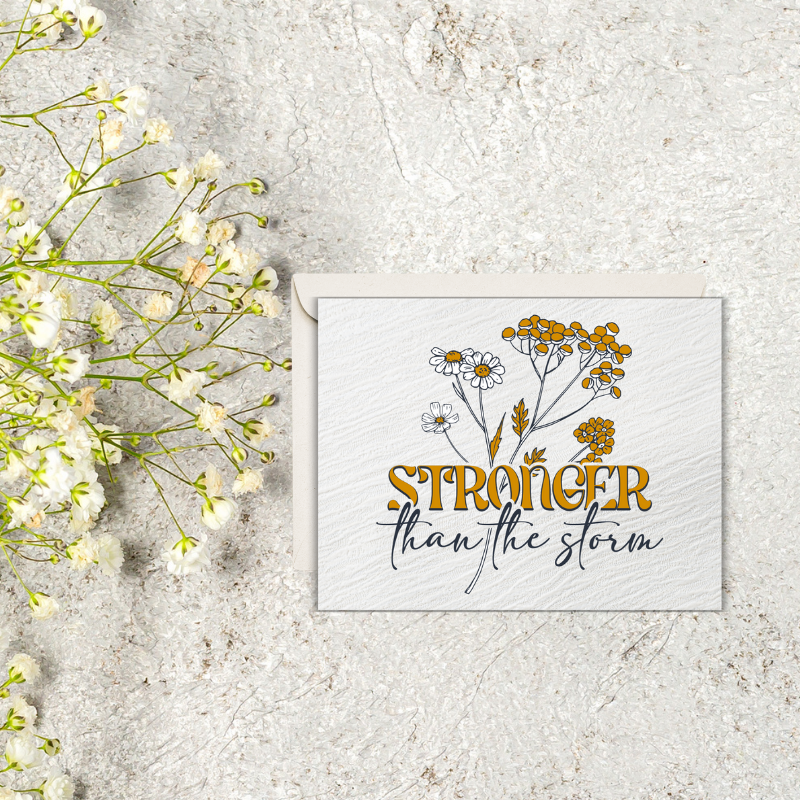 Stronger Than the Storm Encouragement Card – 5.5x4.25" with Envelope